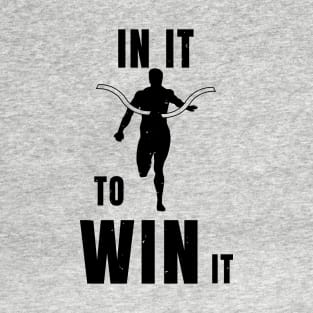 Sprinter In It To Win It Athlete Gift T-Shirt
